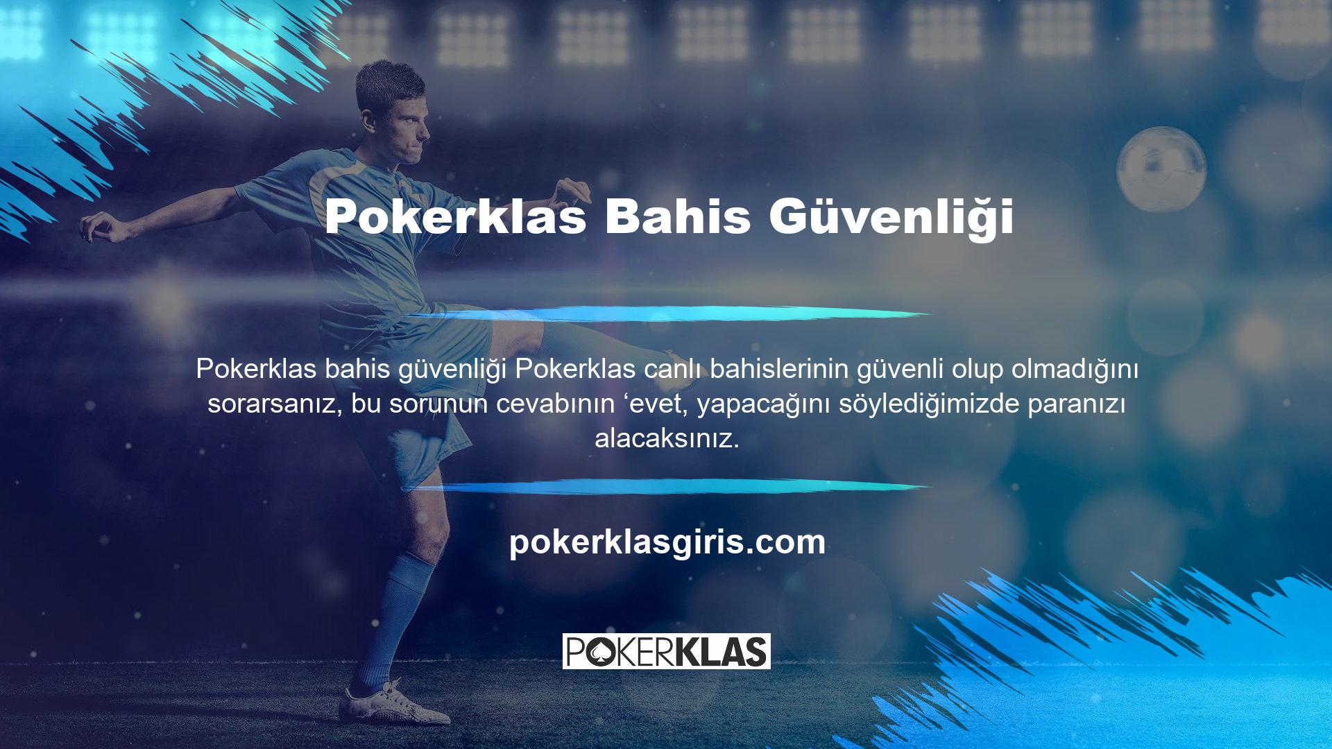 Pokerklas düşük bahis oranlarına sahip oldukları için canlı olarak bahis yapmak için iyi bir yerdir